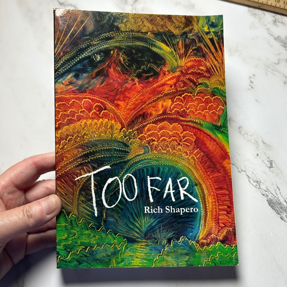 Too Far by Rich Shapero Paperback Fiction Fantasy Novel 2010 Outside Reading‎